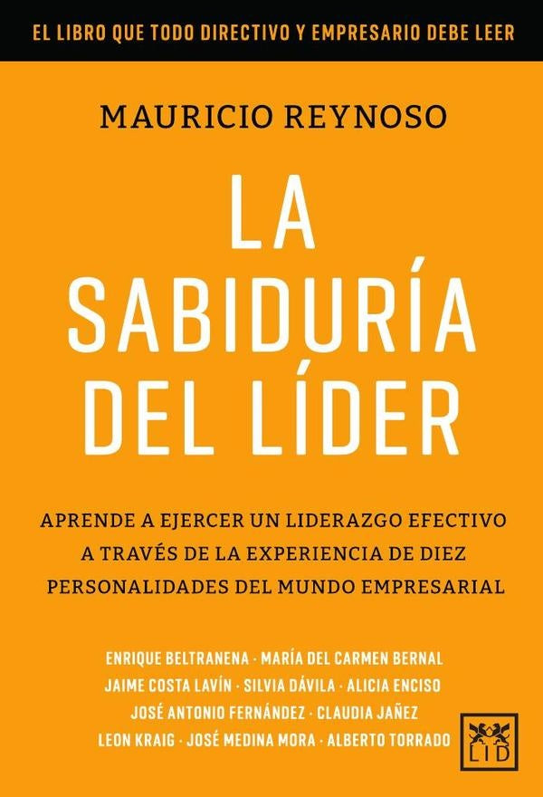 La sabiduria del lider | Jorge Mauricio Reynoso Nassar