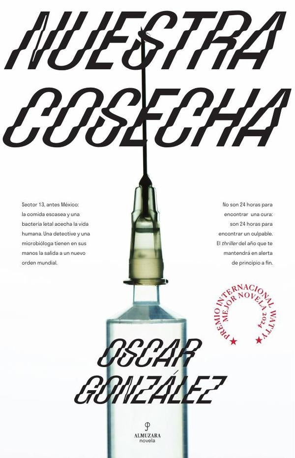 Nuestra cosecha | Oscar Gonzalez Cruz