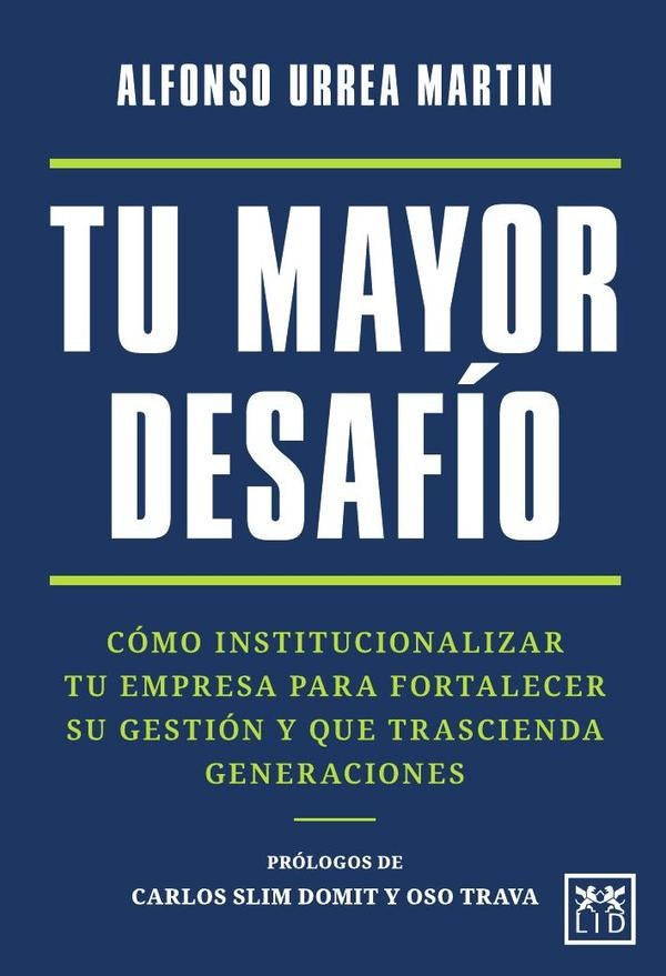 Tu mayor desafio | Alfonso Urrea Martin