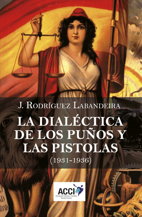 La dialectica de los pu?os y las pistolas | Jose Rodriguez Labandeira
