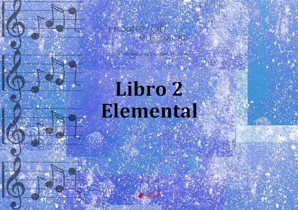 Libro 2 Elemental | Progreso Musical