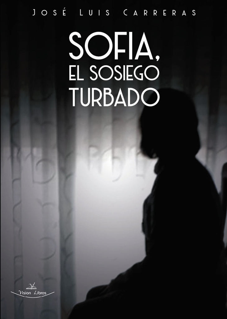 Sofia, el sosiego turbado | Jose Luis Carreras Barbero