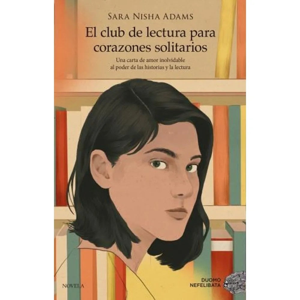 El club de lectura para corazones solitarios | SARA NISHA ADAMS
