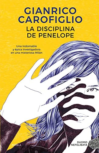 La disciplina de Penelope | GIANRICO CAROFIGLIO