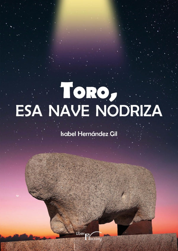 Toro, esa nave nodriza | Isabel Hernandez Gil