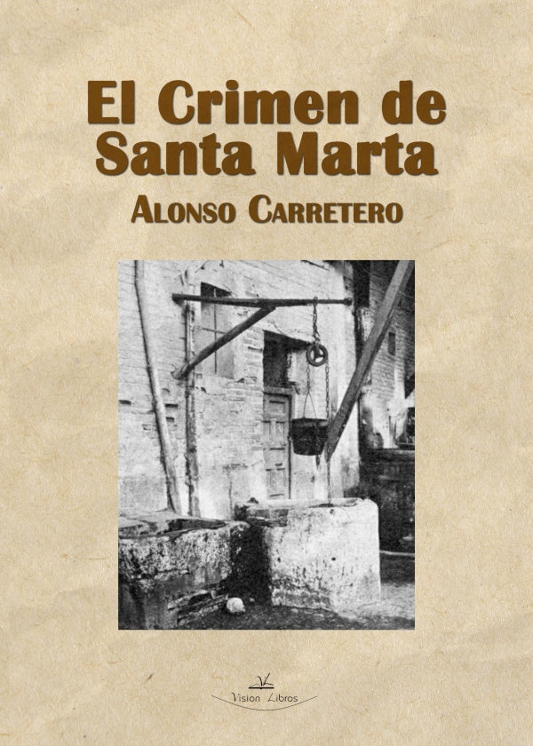 El Crimen de Santa Marta | Alonso Carretero Caballero
