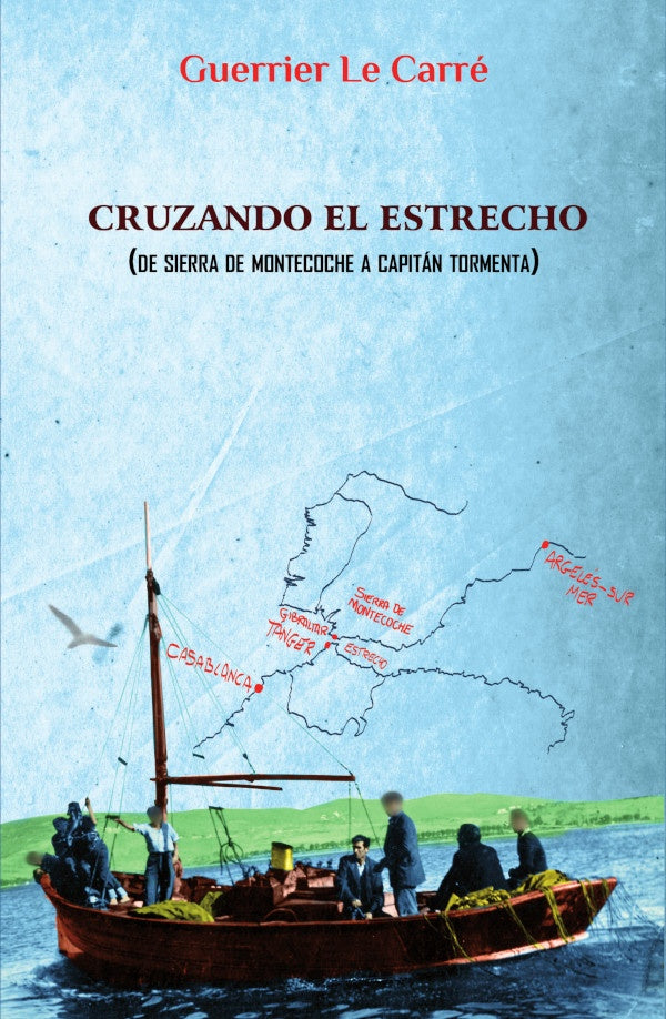 Cruzando el estrecho | Guerrier Le Carre