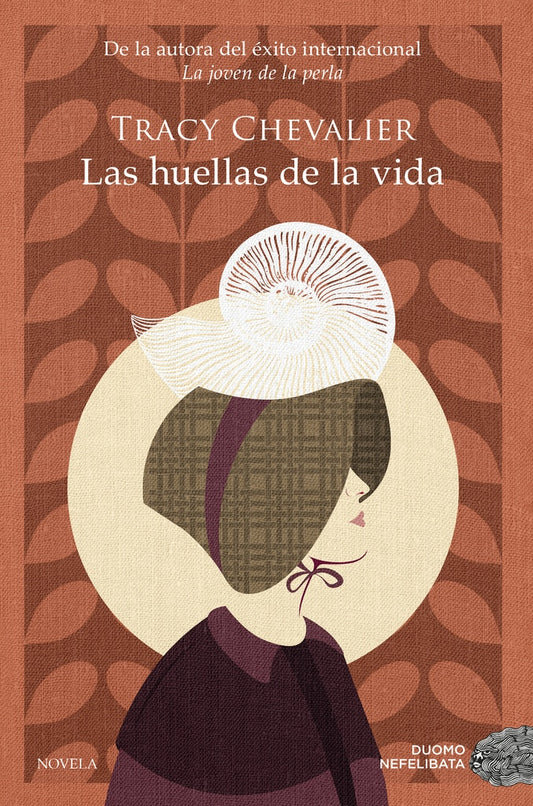 Las huellas de la vida | TRACY CHEVALIER