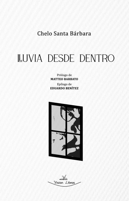 Lluvia desde dentro | Chelo Santa Barbara Lopez
