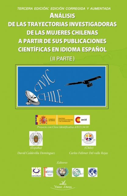 Analisis de las trayectorias investigadoras de las mujeres chilenas a partir de sus publicaciones ci | Carlos Felimer Del Valle Rojas
