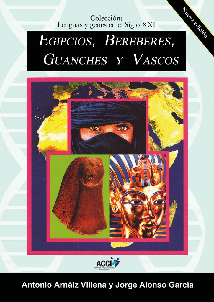 Egipcios, Bereberes, Guanches y Vascos | Antonio Arnaiz Villena