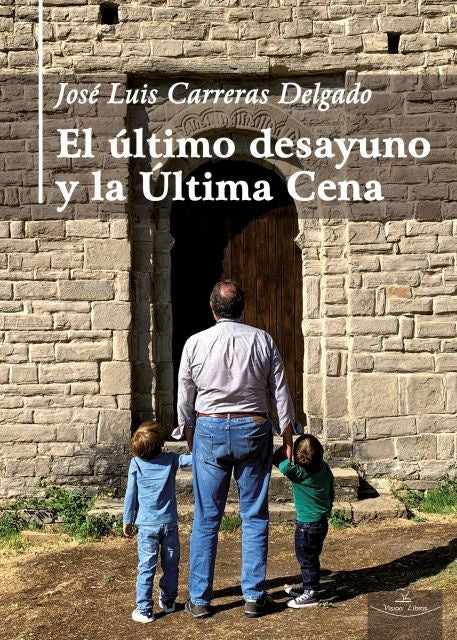 El ultimo desayuno y la ultima Cena | Jose Luis Carreras Delgado