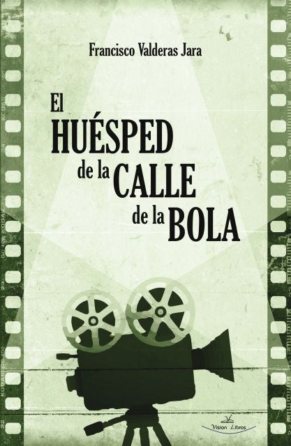 El huesped de la calle de la Bola | Francisco Valderas Jara