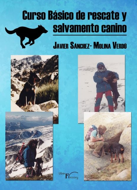 Curso Basico de rescate y salvamento canino | Francisco Javier Sanchez-Molina Verdu