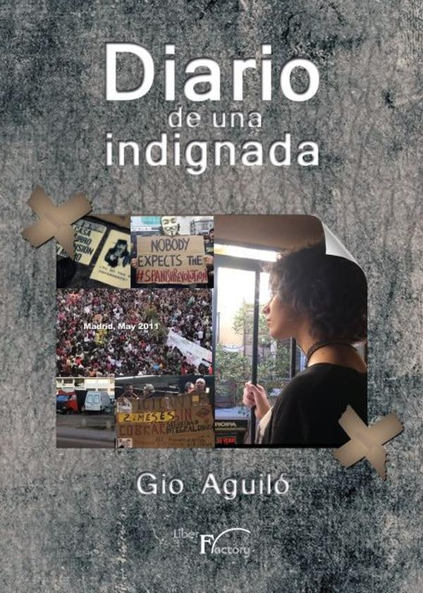 Diario de una indignada | Gio Aguilo