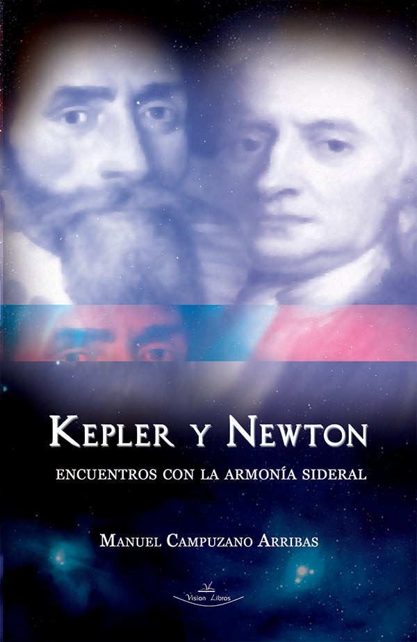 Kepler y Newton | Manuel Campuzano Arribas