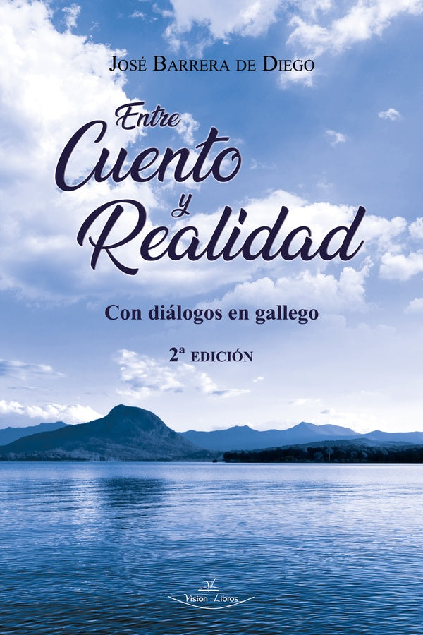 Entre cuento y realidad 2? Edicion | Jose Barrera De Diego