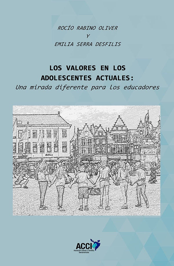 Los valores en los adolescentes actuales | Emilia Serra Desfilis