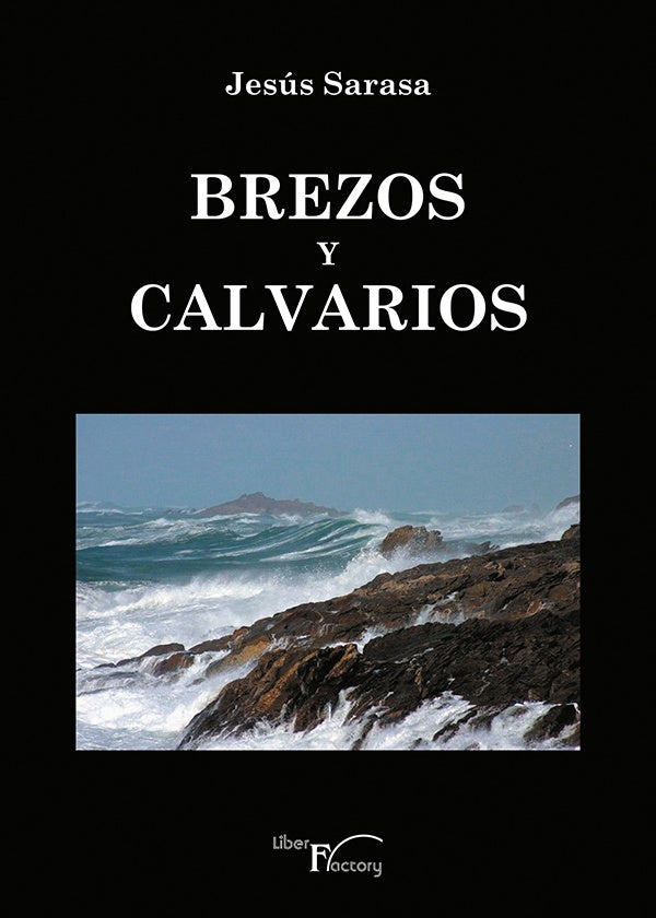 Brezos y calvarios | Jesus Sarasa