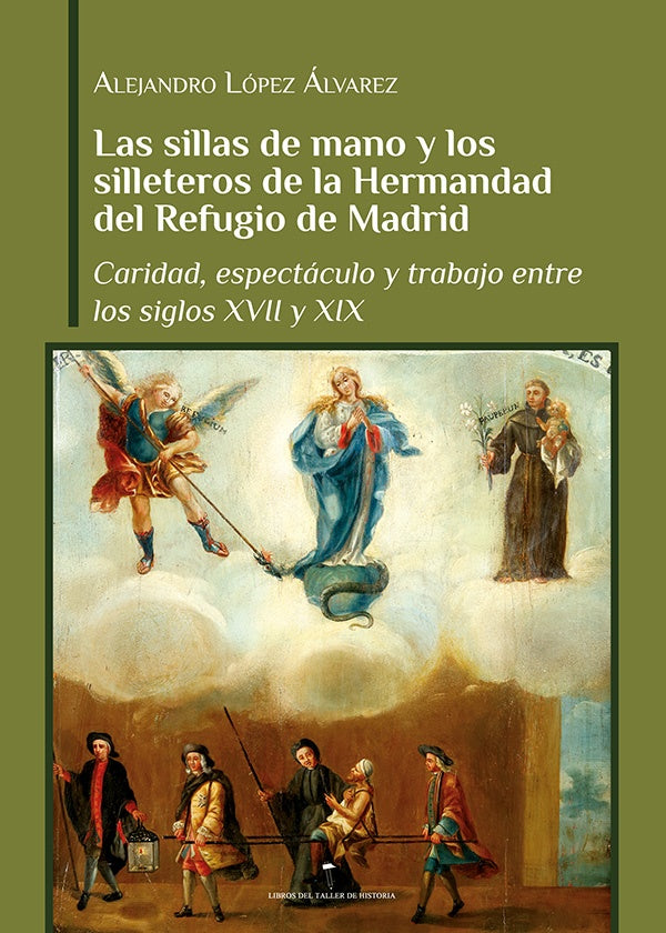 Las sillas de mano y los silleteros de la hermandad del refugio de Madrid | Alejandro Lopez alvarez