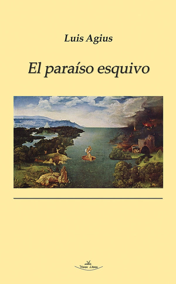 El paraiso esquivo | Luis Agius