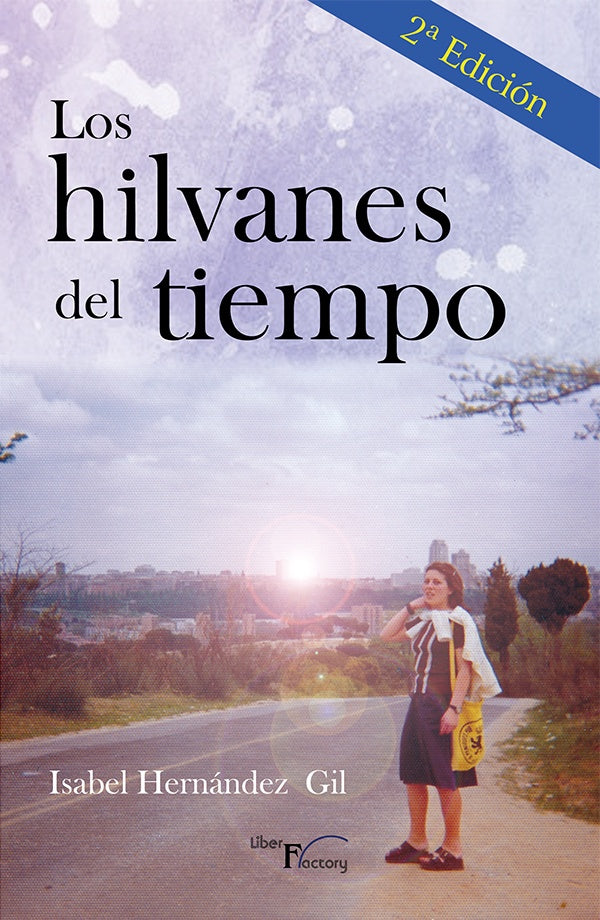 Los hilvanes del tiempo | Isabel Hernandez Gil