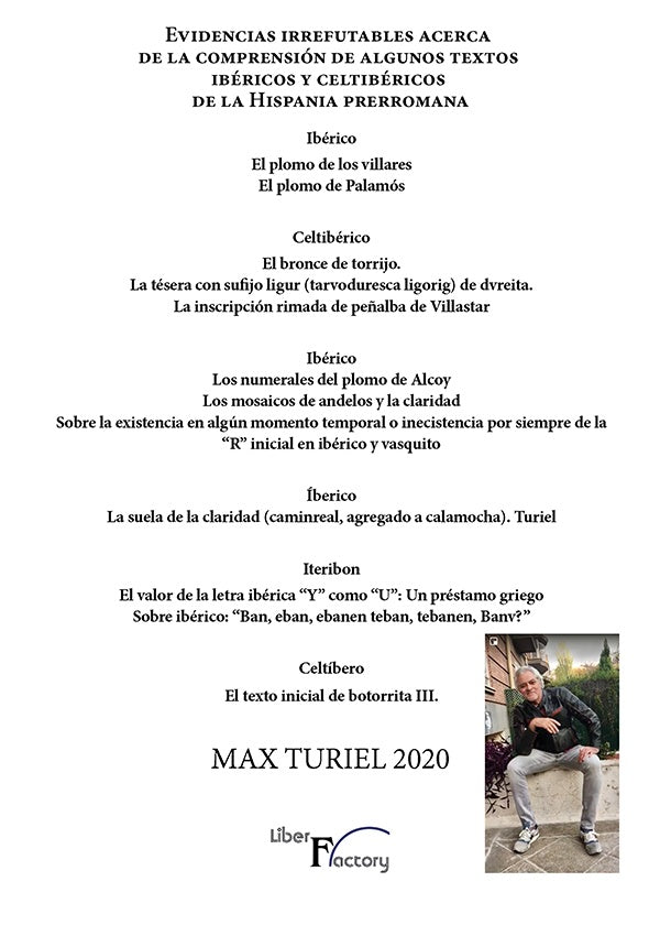 Evidencias irrefutables acerca de la comprension de algunos textos ibericos y celtibericos de la His | Max Turiel