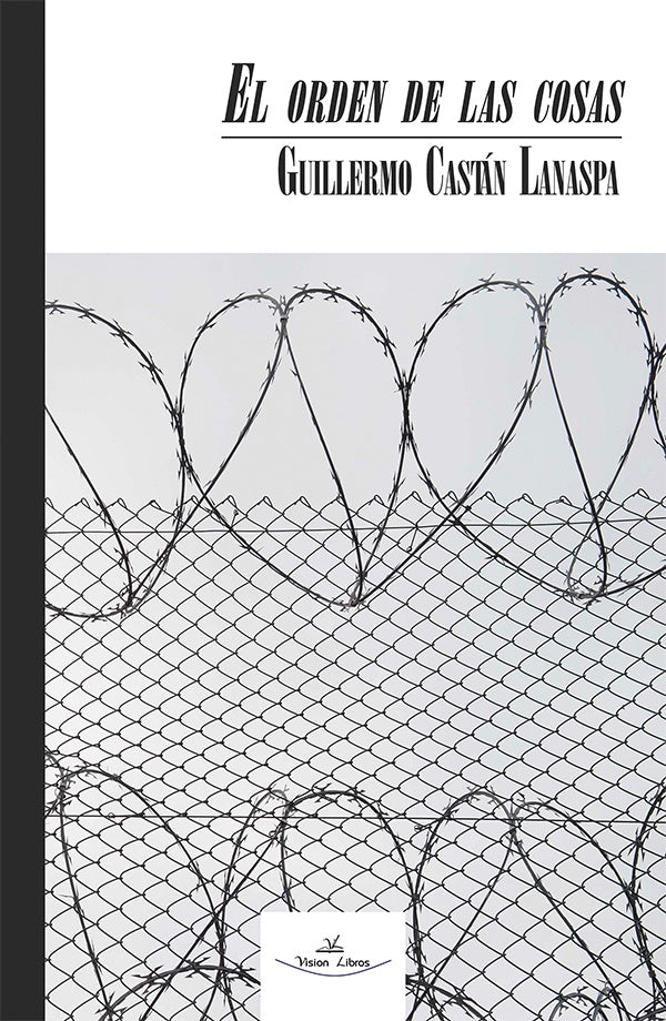 El orden de las cosas | Guillermo Castan Lanaspa