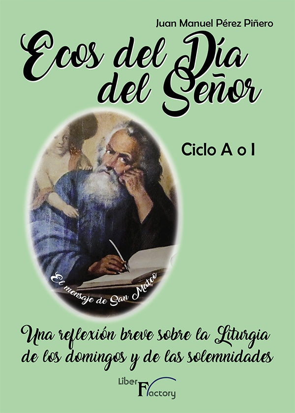 Ecos del dia del Se?or - Ciclo A o I | Juan Manuel Perez Pi?ero