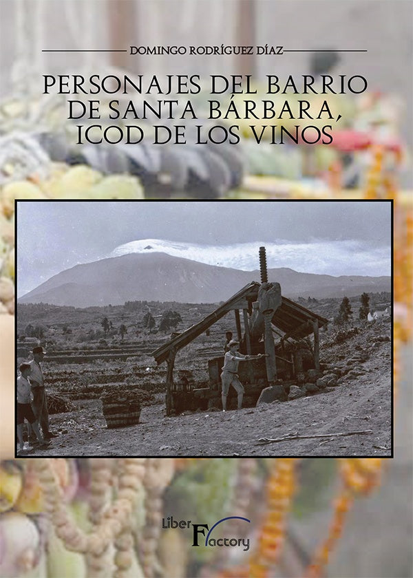 Personajes del barrio de Santa Barbara, Icod de los Vinos | Domingo Rodriguez Diaz
