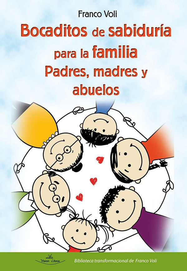 Bocaditos de sabiduria para la familia | Franco Voli