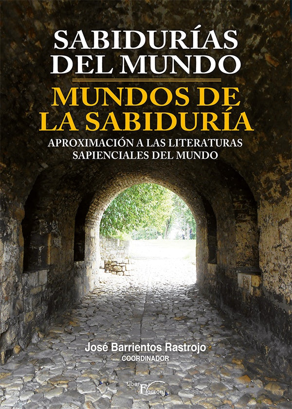 Sabidurias del mundo - mundos de la sabiduria | Jose Barrientos Rastrojo