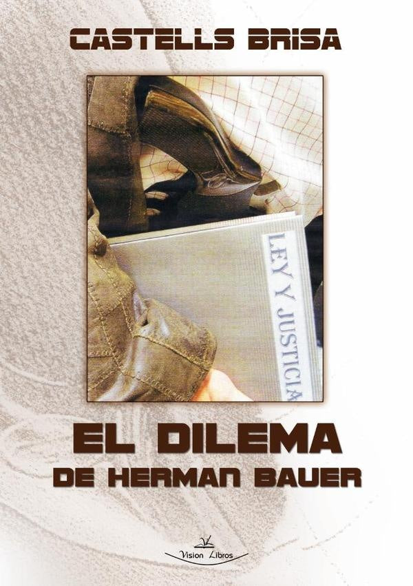 El dilema de Herman Bauer | Miquel Castells Brisa