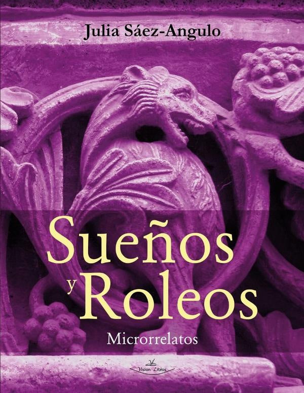 Sue?os y roleos | Julia Saez-Angulo