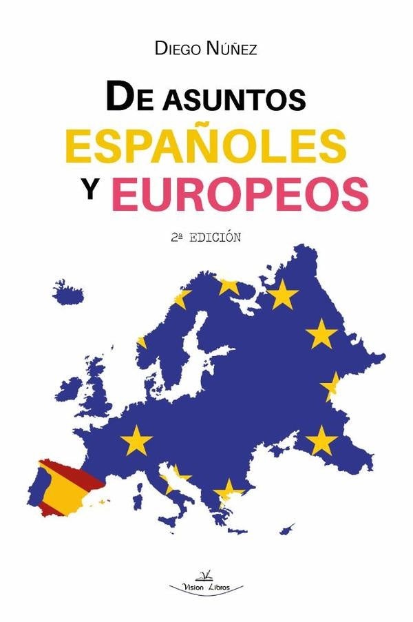 De asuntos espa?oles y europeos 2? Edicion | Diego Nu?ez