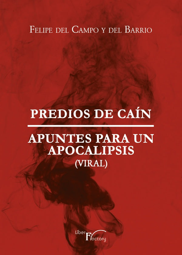 Predios de Cain | Felipe Del Campo Y Del Barrio
