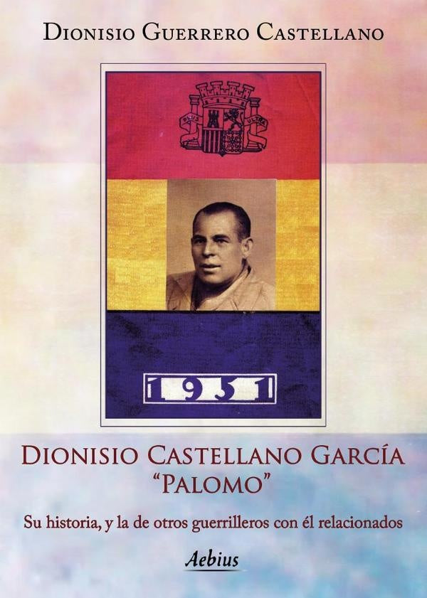 Dionisio Castellano Garcia `Palomo` | Dionisio Guerrero Castellano