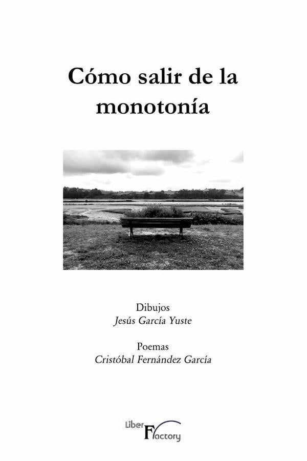 Como salir de la monotonia | Cristobal Fernandez Garcia
