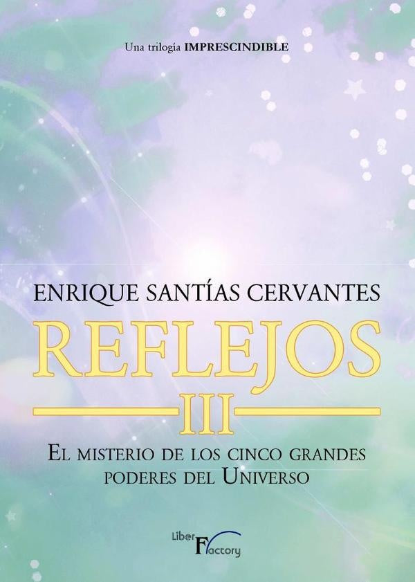 Reflejos III | Enrique Santias Cervantes