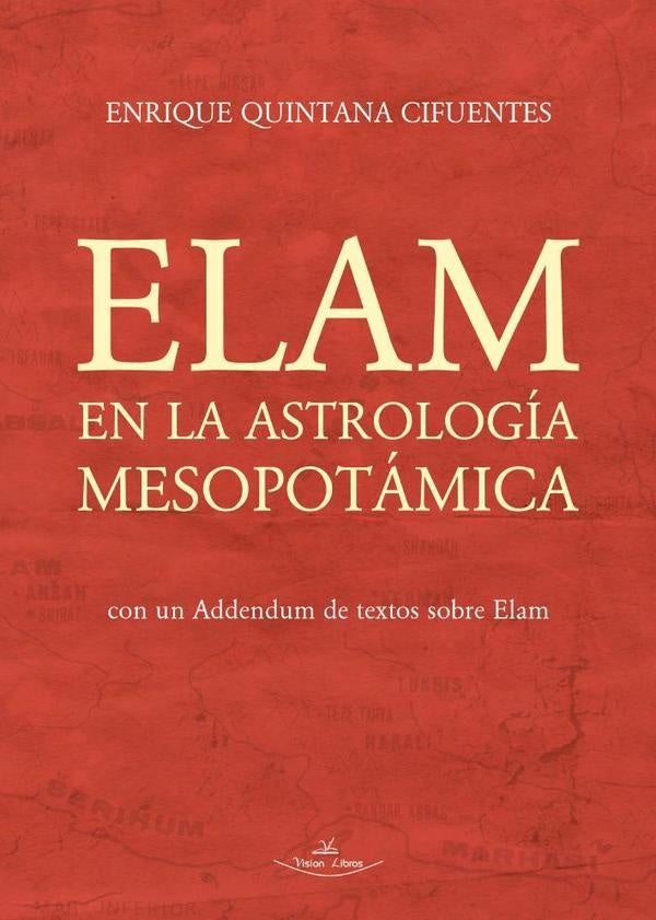 Elam en la Astrologia Mesopotamica | Enrique Quintana Cifuentes