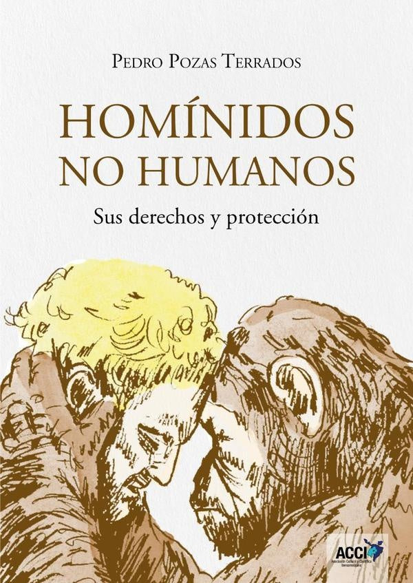 Hominidos no humanos | Pedro Pozas Terrados