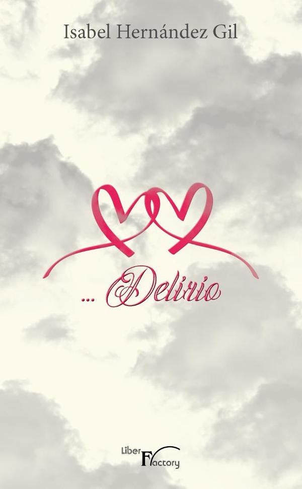 ... Delirio | Isabel Hernandez Gil