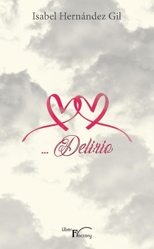 ... Delirio | Isabel Hernandez Gil