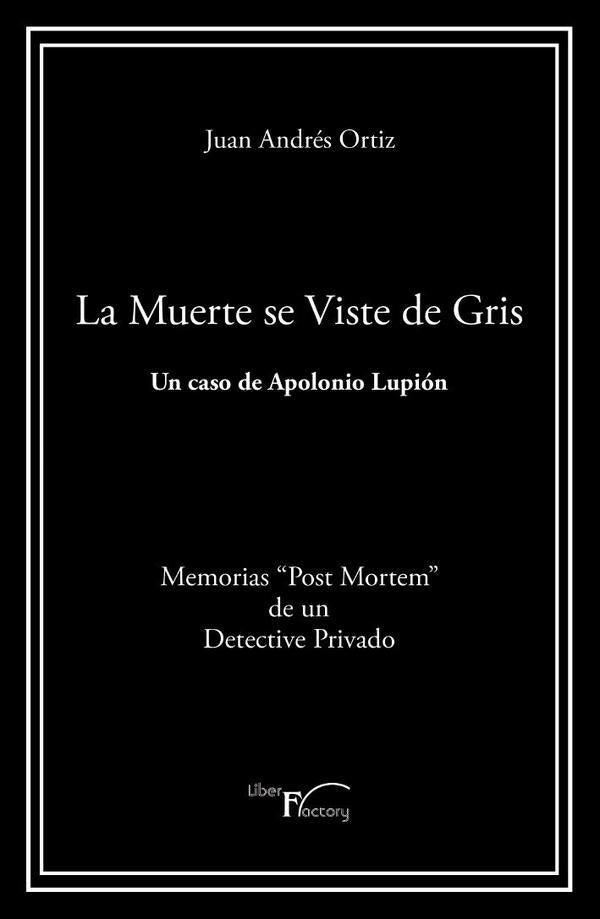 La muerte se viste de gris | Juan Andres Ortiz