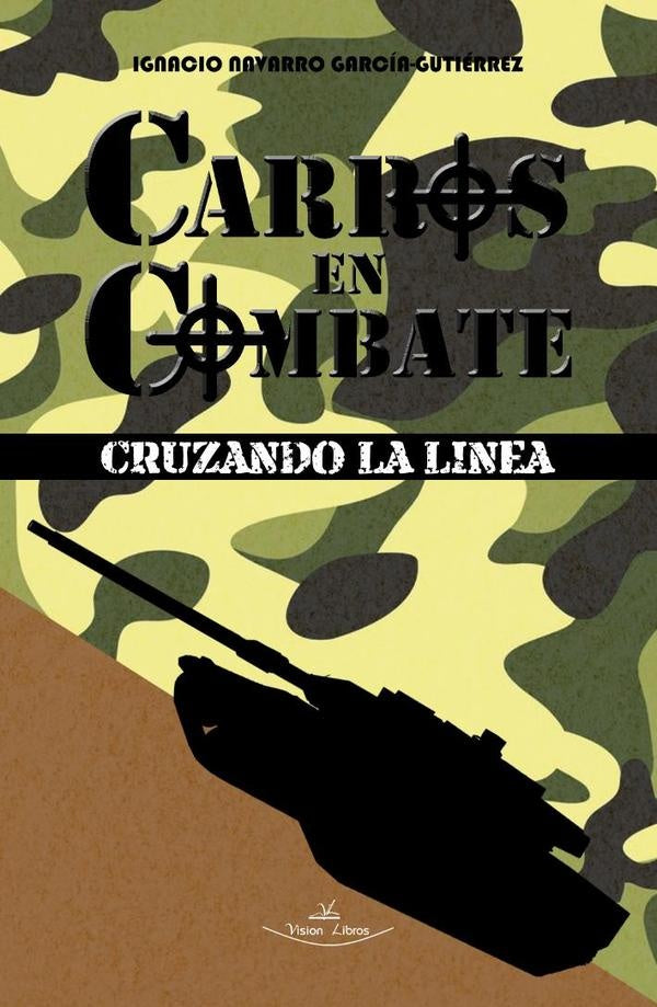 Carros en Combate N? 1 | Ignacio Navarro Garcia-Gutierrez