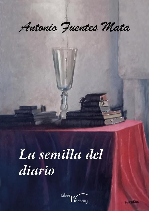 La semilla del diario | Antonio Fuentes Mata