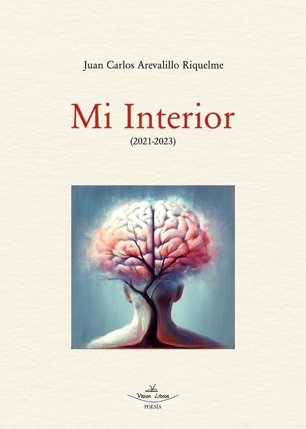 Mi Interior (2021-2023) | Juan Carlos Arevalillo Riquelme