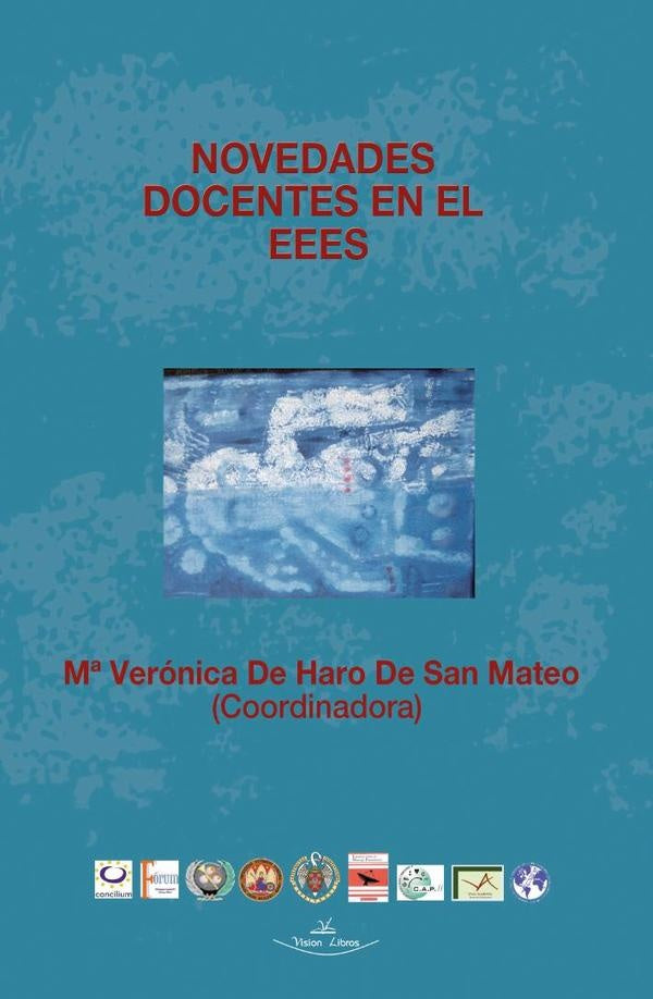 Novedades docentes en el EEES | M? Veronica De Haro De San Mateo