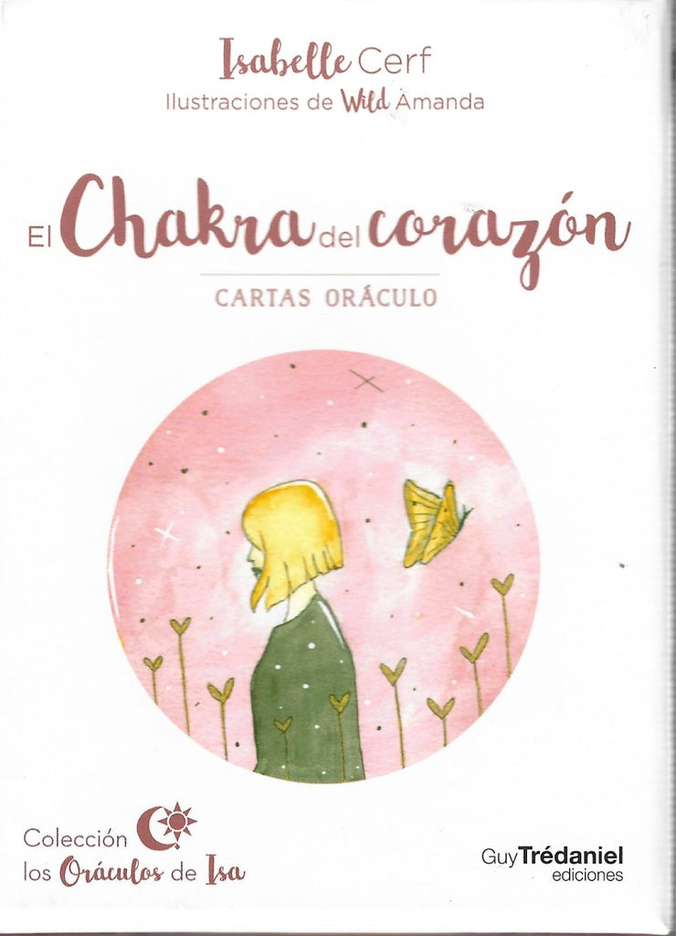 CHAKRA DEL CORAZON, EL. ORACULO | ISABELLE CERF