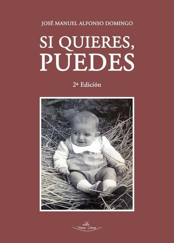 Si quieres, puedes 2? Edicion | Jose Manuel Alfonso Domingo